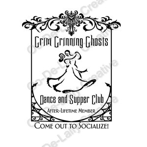 Könnte beinhalten: Schwarz-weiß-Illustration eines tanzenden Paares mit dem Text "Grim Grinning Ghosts Dance and Supper Club After-Lifetime Member Come Out To Socialize!"