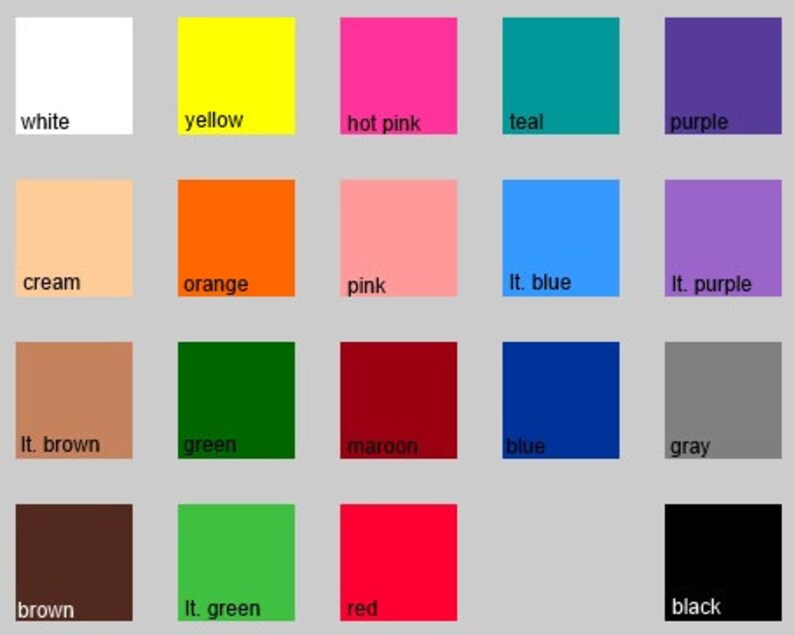 May include: A color chart with 16 different colors, including white, yellow, hot pink, teal, purple, cream, orange, pink, light blue, light purple, light brown, green, maroon, blue, gray, brown, light green, and red. The chart also includes the word "black" in a black square.