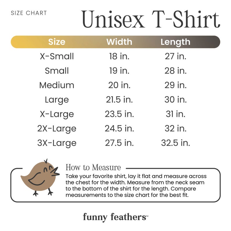 Op de afbeelding: Unisex T-shirt maattabel met metingen in inches. De tabel toont de breedte en lengte van het shirt voor maten X-Small tot 3X-Large. De tabel bevat ook instructies over hoe je een shirt kunt meten voor de beste pasvorm.