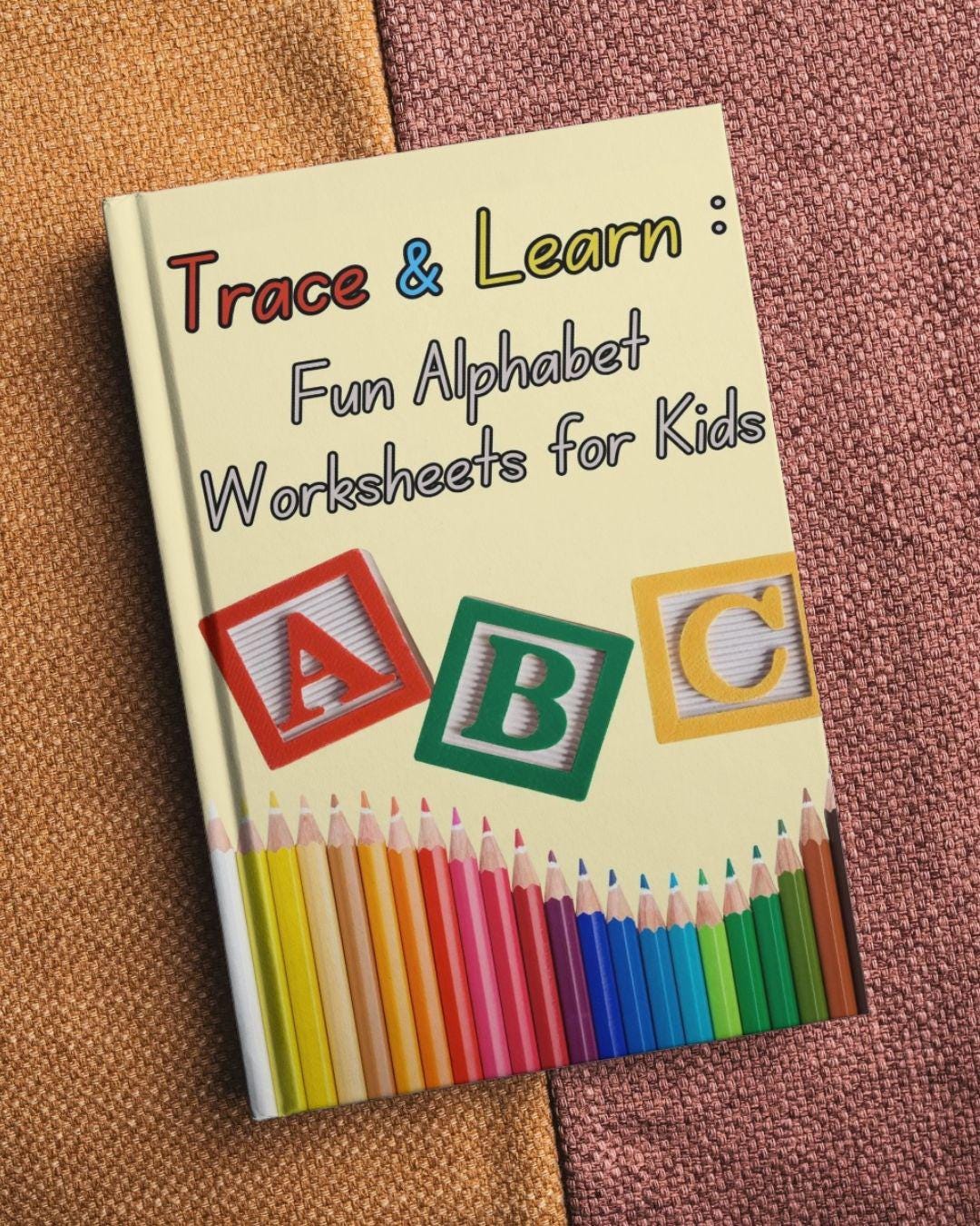 Alphabet Tracing Workbook: A-Z Practice Pages - Preschool Kindergarten ...