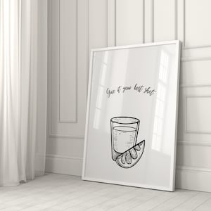 Give It Your Best Shot Digital Print | Modern and Motivational Wall Art | Instant Download | Bar Kitchen Decor | Black and White Aesthetic