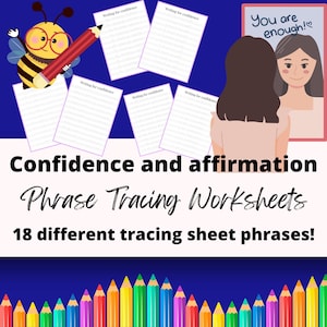 Affirmation and confidence phrase tracing worksheets for kids; Confidence building; Self esteem worksheets for kids; Great for mental health