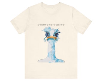 Everyone Is Weird Myrtle Unisex Jersey Short Sleeve Tee