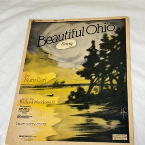 1918 Beautiful Ohio by Mary Earl Antique Collectible Sheet Music