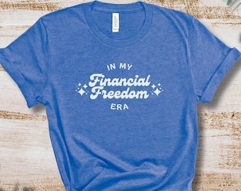 Financial Freedom Era T-Shirt – Dave Ramsey Inspired, Debt-Free