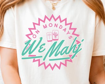 On Mondays We Mahj Shirt, Funny Custom Mahjong Graphic Tee, Retro Mahjong Lover Gift, Custom Mahj Club, Comfort Colors® Mahjong T-Shirt