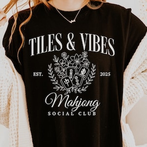 Tiles & Vibes Mahjong Social Club Shirt, Comfort Colors® Mahj Tee, Matching Mahjong Group T-Shirt, Custom Mahjong Lover Gift, Tournament Tee