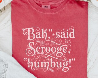 Bah Humbug Scrooge-tröja, boklig julsaga-citat-tröja, komfortfärger-högtids-t-shirt, litterär festlig present till klassiska bokälskare