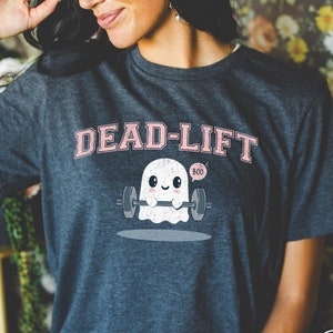 Deadlift Varsity Tee, Cute Halloween Ghost Shirt, Funny Weightlifting Gym Tee, Workout Fitness Shirt, Spooky Ghost T-shirt for Gym Lovers