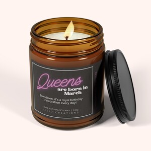 March Birthday Gift Custom Candle, Queens Are Born in March, Unique Handmade Zodiac Present, Funny Gift for Pisces or Aries