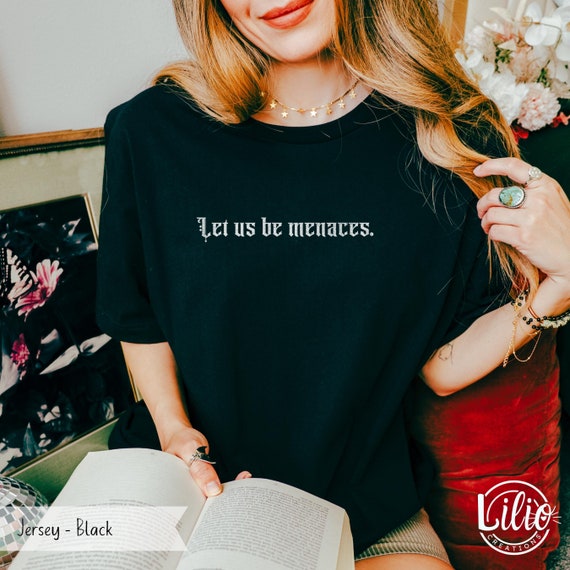 Feirge Dragon Shirt, Let Us Be Menaces Tee, Rhiannon, Fourth Wing Shirt, Fantasy Book Shirt, Booktok Merch, Violet Sorrengail, Bookish Gift