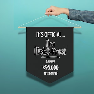 May include: A black banner with white text that reads "It's Official... I'm Debt Free! Paid Off $95,000 in 18 Months".