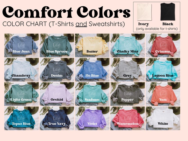 May include: Color chart for t-shirts and sweatshirts in a variety of colors, including blue jean, blue spruce, butter, chalky mint, crimson, chambray, denim, flo blue, grey, lagoon blue, light green, orchid, seafoam, pepper, yam, topaz blue, true navy, violet, watermelon, and white. Ivory and black are also available, but only for t-shirts.