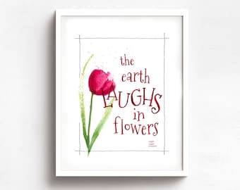 Watercolor Tulip Print, The Earth Laughs In Flowers, Spring Watercolor Tulip Wall Art Print, Spring Flower Watercolor Print, Wall Art Decor