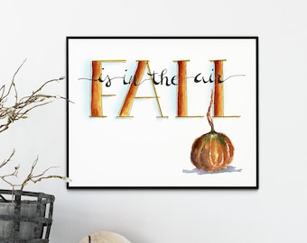 Fall Is In The Air Watercolor Pumpkin Wall Art Print, Autumn Pumpkin Watercolor Wall Décor, Thanksgiving Wall Art, Fall Watercolor Art Print