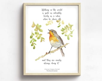 Robin Secret Garden Print, Nothing In The World Secret Garden Quote Print For Wall Art Decor, The Secret Garden Book Lovers Art Print