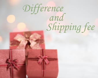 Difference and Shipping fee