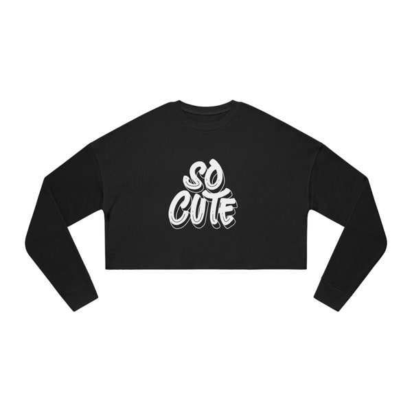 Irresistibly Sweet Adorably Chic - Cutie Pie Vibes Of This Women So Cute Crop Top Sweatshirt - Perfect Blend of Style and Comfort