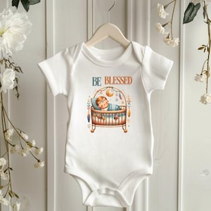 Be Blessed Baby Bodysuit: Newborn Cotton One Piece, Christening Gift