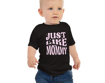 T-shirt à manches courtes en jersey pour bébé Just Like Mommy