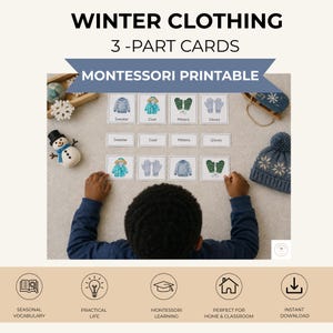May include: A set of printable 3-part cards titled WINTER CLOTHING 3-PART CARDS MONTESSORI PRINTABLE. The cards feature watercolour illustrations of winter items including a sweater, coat, mittens, and gloves with corresponding text labels.