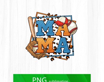 Baseball Mama PNG, Mama PNG, Baseball PNG, Baseball Sublimation