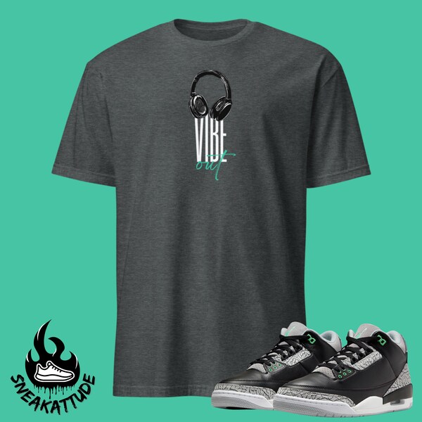 Vibe Out Tee Shirt to Match Air Jordan 3 Retro Green Glow Sneaker