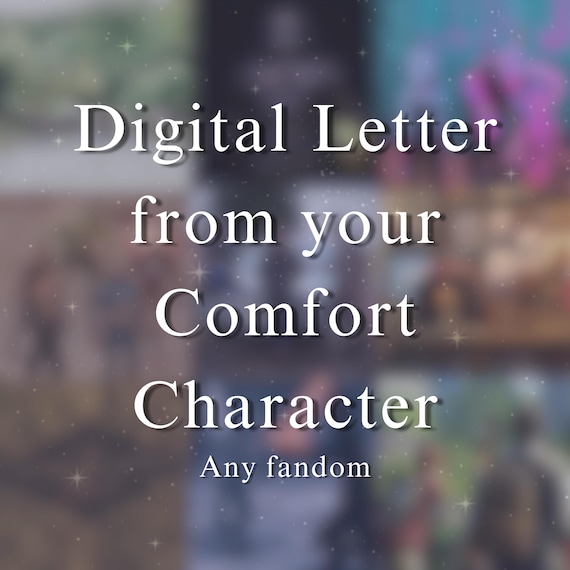 Digital Letter from your Comfort Character