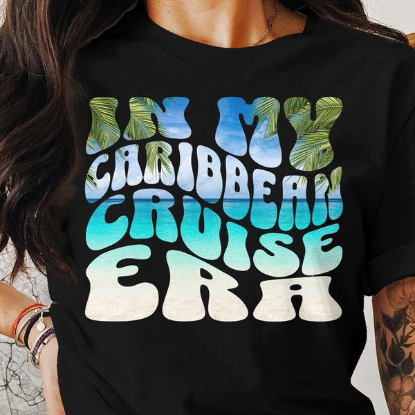 In My Caribbean Cruise Era T-Shirt, Tropical Beach Retro Resort Tee, Vacation Beachwear Top, Unisex Vacation Gift