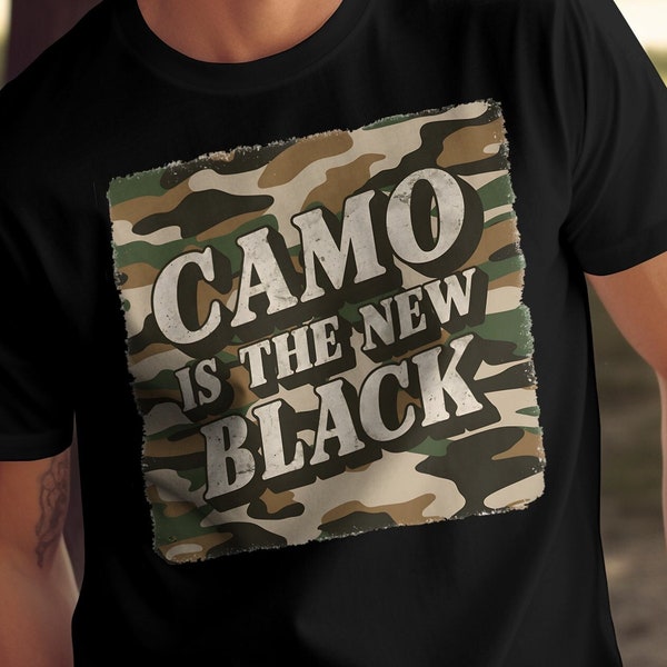 Camo Is The New Black T-Shirt, Funny Outdoors Hunting Fishing Dad Shirt Trendy Camouflage Military Style Tee for Men & Women