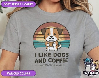 I Like Dogs And Coffee Shirt Retro Vintage Sunset Tee, Funny Dog Lover Gift Dog And Coffee T-Shirt Maybe People Shirt, Dog Coffee Mom Top