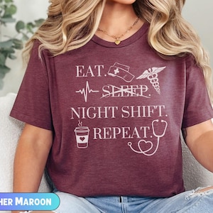 Eat Sleep Night Shift repetir camiseta, camisa de enfermera divertida, regalo de trabajador de turno de noche, ropa de enfermería, camiseta de trabajador de la salud, vida de turno de noche