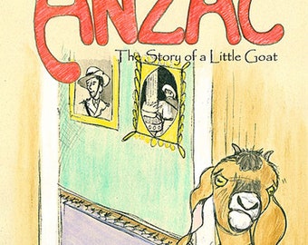 ANZAC - The Story of a Small Goat