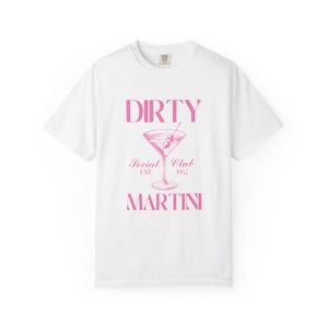 Dirty Martini T-Shirt, Cocktail Lover Gift.