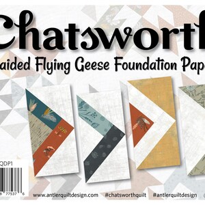 May include: Chatsworth Braided Flying Geese Foundation Paper. The package features a variety of patterned fabric samples, each with a white and colored triangle design. The finished block size is 8" x 4". Includes 50 sheets per pad.
