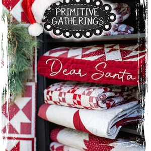 Dear Santa Quilt Projects Book by Lisa Bongean of Primitive Gatherings