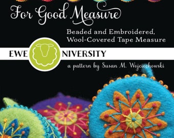 For Good Measure Applique Embroidery Pattern with Tape Measure and Timtex by Susan Wojciechowski of Ewe-niversity