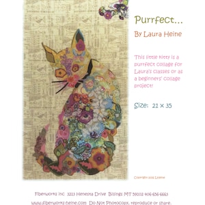 May include: A colorful collage of a cat made from fabric scraps. The cat is sitting on a background of a repeating pattern of fish. The title "Purrfect... By Laura Heine" is at the top of the image. The text "Size: 21 x 35" is below the cat. The text "Copyright 2016 LHeine" is at the bottom of the image.
