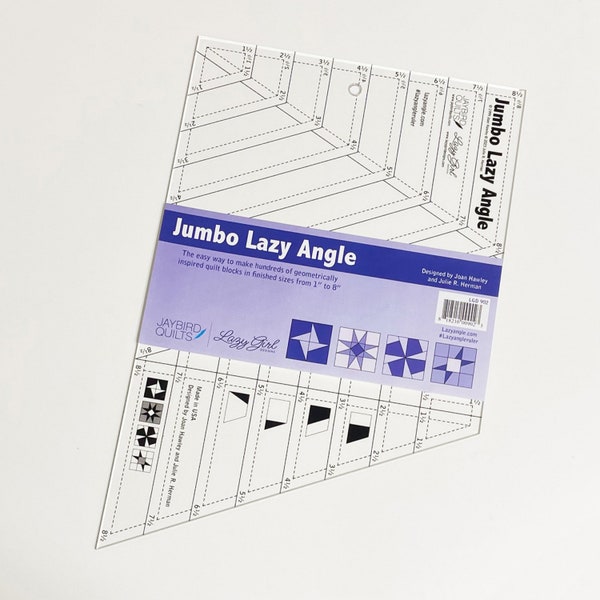 Jumbo Lazy Angle Quilt Ruler by Joan Hawley and Julie Herman of Lazy Girl Designs