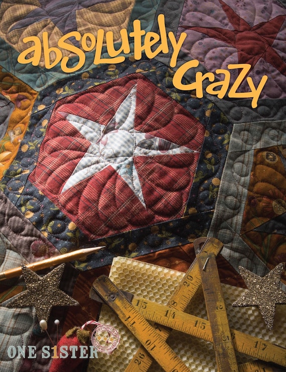 Absolutely Crazy Quilt Book by Nesbitt of One Sister Etsy