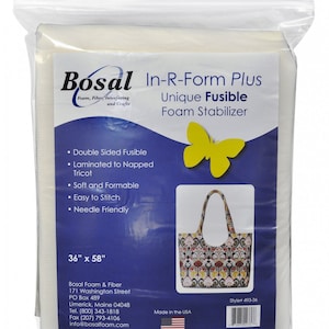 May include: White fusible foam stabilizer sheet in a clear plastic bag. The sheet is 36 inches by 58 inches. The bag has a label with the text "Bosal In-R-Form Plus Unique Fusible Foam Stabilizer" and a list of features: Double Sided Fusible, Laminated to Napped Tricot, Soft and Formable, Easy to Stitch, Needle Friendly. The label also includes the company's contact information and the text "Made in the USA".