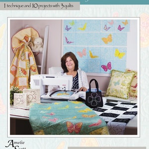 Build-A-Quilt On Your Embroidery Machine by Amelie Scott