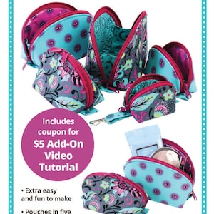 May include: A collection of five zippered pouches in various sizes, featuring teal and grey fabric with floral and eye patterns, pink zippers, and interior linings. Text includes Clam Up ZIPPERED POUCHES, Includes coupon for $5 Add-On Video Tutorial, Extra easy and fun to make, Pouches in five sizes open wide for easy access, byannie.com, and Store and carry all your treasures.