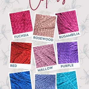 May include: A color chart showing yarn samples in various colors, including fuchsia, rosewood, bugambilia, red, mallow, purple, blue, blue jeans, and light turquoise.