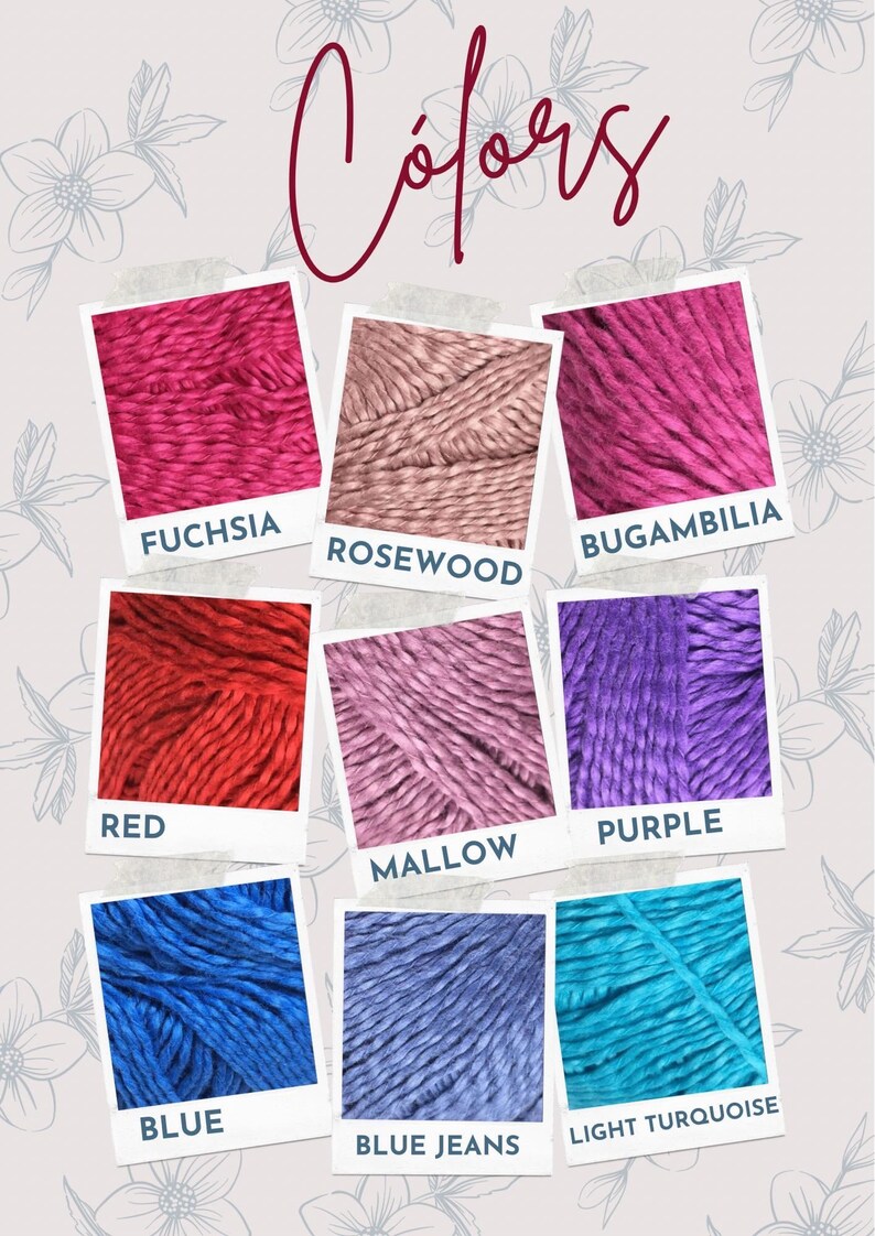 May include: A color chart showing yarn samples in various colors, including fuchsia, rosewood, bugambilia, red, mallow, purple, blue, blue jeans, and light turquoise.