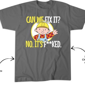 Can We Fix It Funny Repair Man T-Shirt, Sweatshirt, Hoodie, Tote Bag - 250262