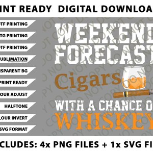 Funny Weekend Forecast Cigars And Whiskey Gift For Men Women Png Bundle, SVG Files, Digital Downloads