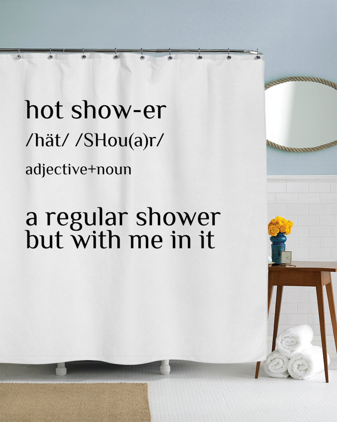 Funny Shower Curtain, Cool Shower Curtain, Quote Curtain, College Dorm