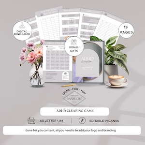 May include: A digital download featuring an ADHD Cleaning Game, with bonus gifts and 19 pages. The image includes a notebook, a cup of coffee, and a vase of flowers. Text includes "Digital Download", "Bonus Gifts", and "Editable in Canva".