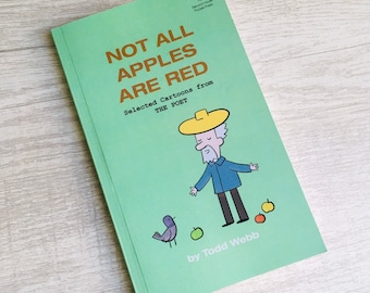 The Poet - Not All Apples Are Red, comic strip collection, comic book, graphic novel, humor, poetry, birds, webcomic, small press comics